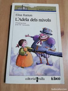 Libros de segunda mano: L'ADELA DELS NÚVOLS (ELISA RAMON) IL.LUSTRACIONS: JOSÉ Mª LAVARELLO